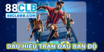 dau-hieu-tran-dau-ban-do-la-gi-.png